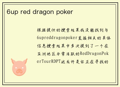 6up red dragon poker